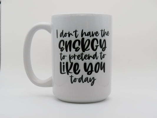 Don't Have The Energy